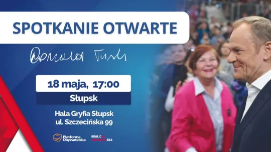 Donald Tusk w Słupsku!