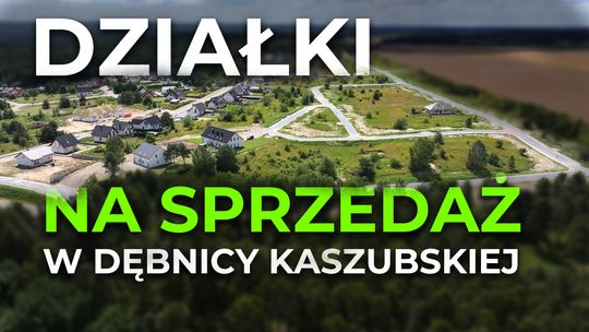 IDEALNE miejsce na TWÓJ dom! 🏡 Działki w Dębnicy Kaszubskiej na SPRZEDAŻ 💰