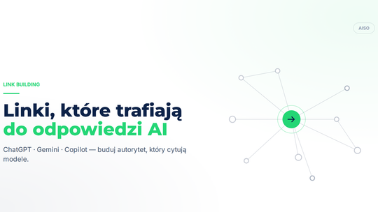 Jak budować linki, by pojawiać się w odpowiedziach ChatGPT, Gemini i Copilota? Potęga AI Authority Link Building