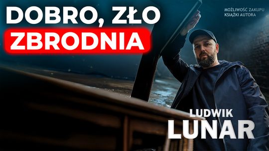 Nie wiem, kto zawinił. Dowiaduję się razem z czytelnikiem | Ludwik Lunar