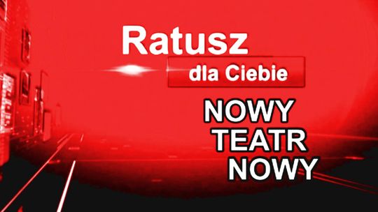 Nowy Teatr NOWY | Ratusz dla Ciebie Maj 2021 Film Dokumentalny Słupsk