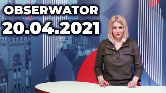 OBSERWATOR 20.04.2021 | Bądź na Bieżąco - Szczepienia w Redzikowie, Nowe Autobusy PKS i Spis 2021