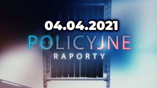POLICYJNE RAPORTY 04.04.2021 | odcinek #04 - Morderca Kota, Wypadek w Reblinie i Egzekucja COVID-19