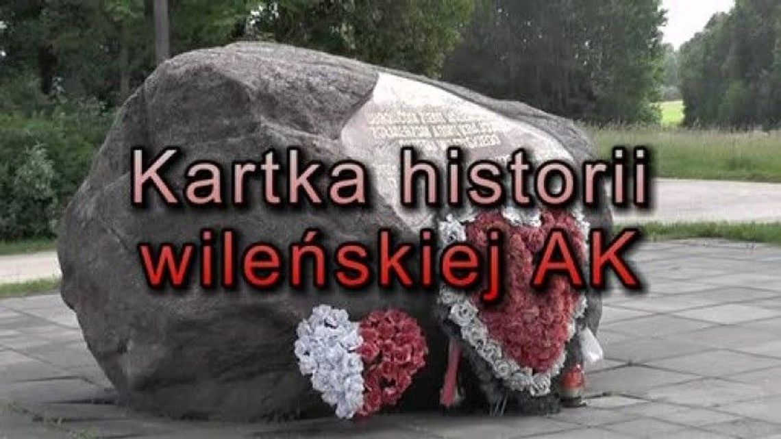 "Kartka historii wileńskiej AK"