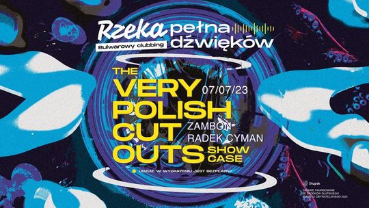 Rzeka Pełna Dźwięków: The very Polish cut-outs